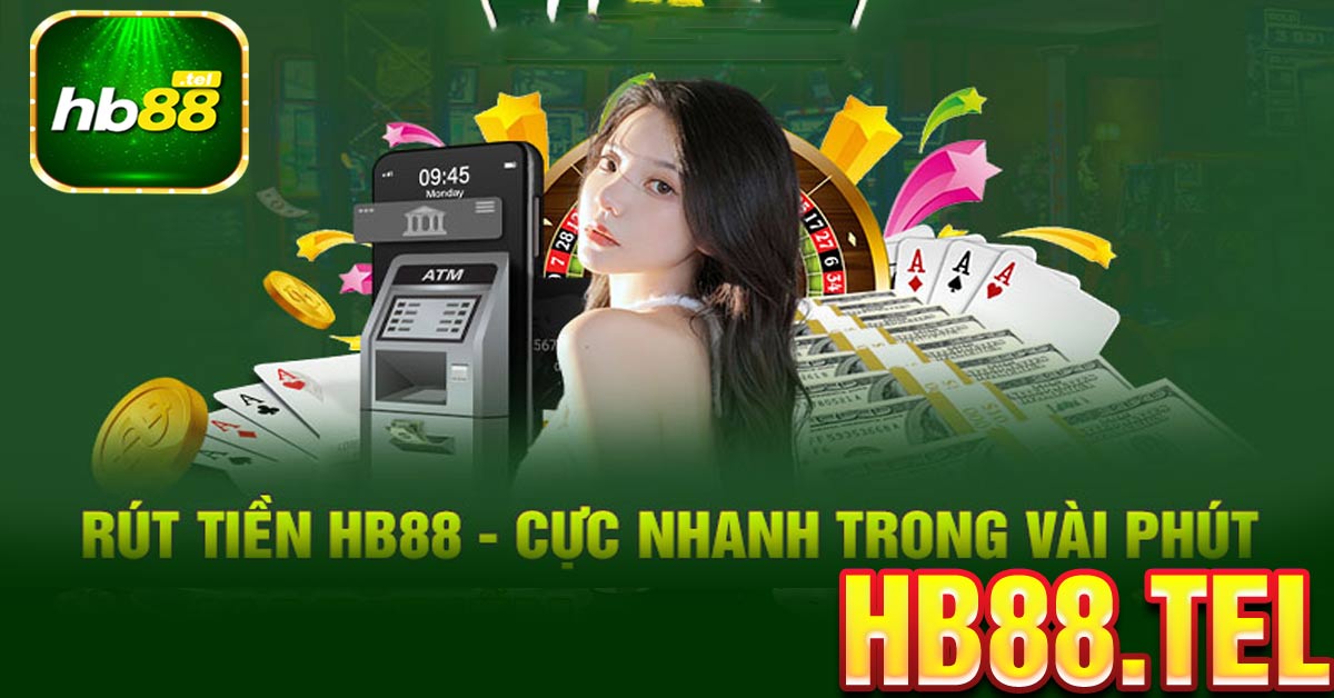 Hướng dẫn rút tiền HB88