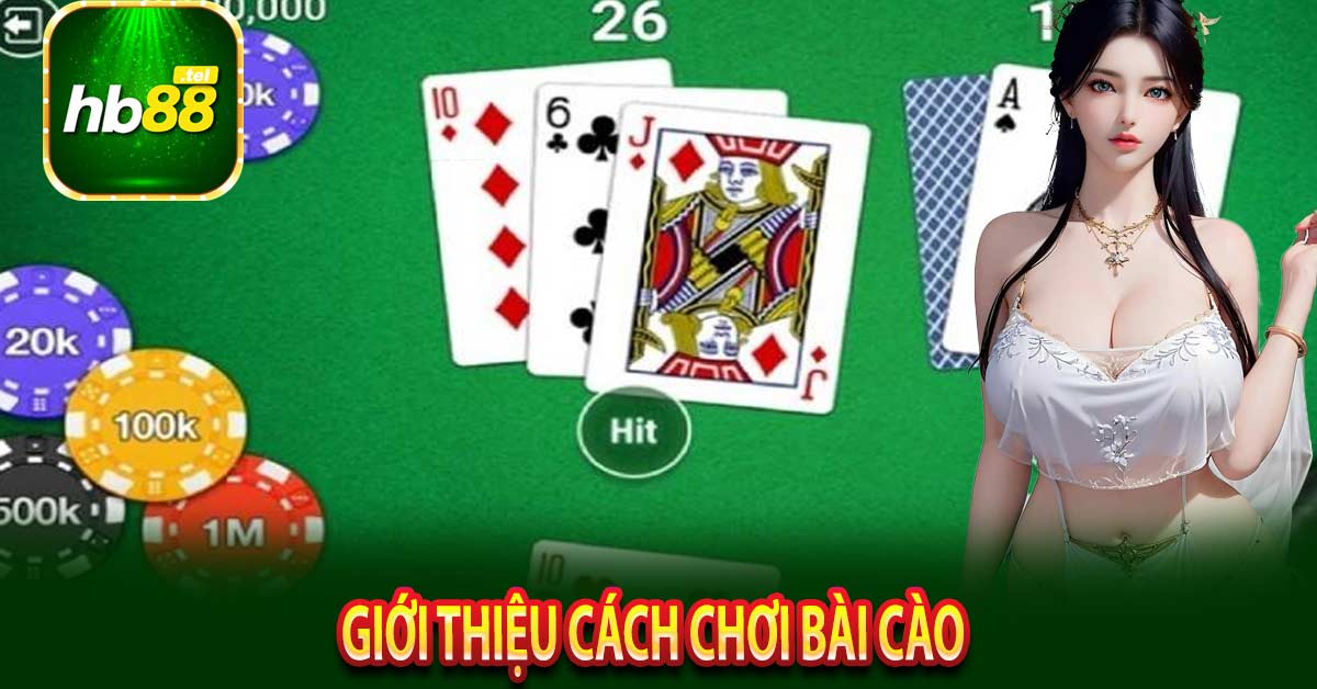 Giới thiệu cách chơi bài cào