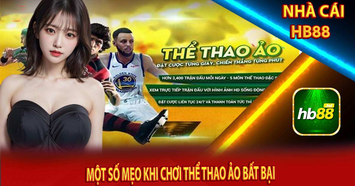 Một số mẹo khi chơi thể thao ảo bất bại