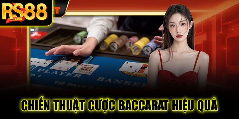 Chiến thuật cược Baccarat